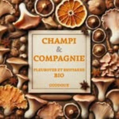 Champi & Compagnie